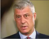  ??  ?? Thaci: Accused of murder and torture