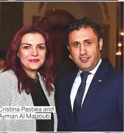  ??  ?? Cristina Pastiea and Ayman Al Majzoub.