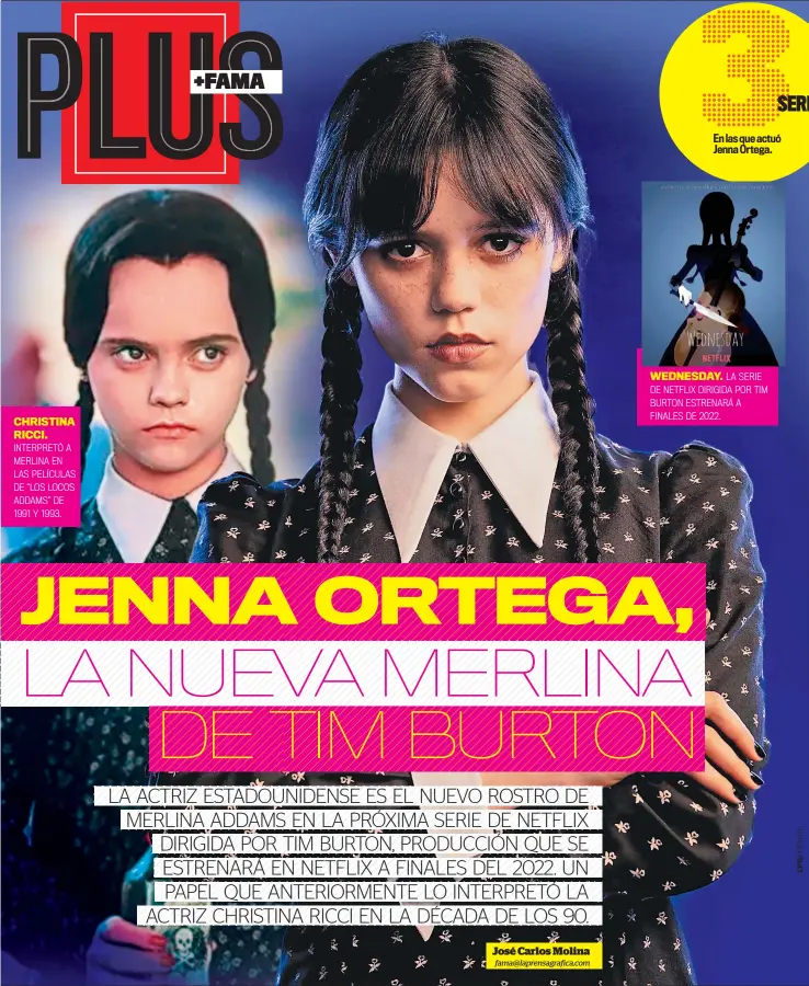  ?? ?? CHRISTINA RICCI. INTERPRETÓ A MERLINA EN LAS PELÍCULAS DE “LOS LOCOS ADDAMS” DE 1991 Y 1993. 20223 Miércoles 22 de junio de
WEDNESDAY. LA SERIE DE NETFLIX DIRIGIDA POR TIM BURTON ESTRENARÁ A FINALES DE 2022.