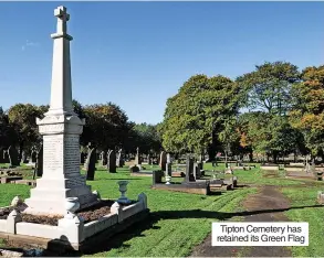  ?? ?? Tipton Cemetery has retained its Green Flag