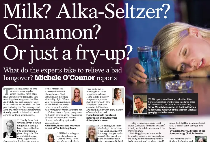 Milk Alka Seltzer Cinnamon Or Just A Fry Up What Do The Experts Take To Relieve A Bad Hangover Michele O Connor Reports Pressreader
