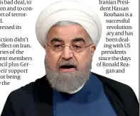  ??  ?? Hassan Rouhani