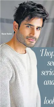  ??  ?? Karan Tacker