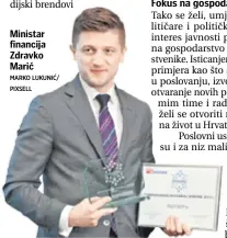  ??  ?? Ministar financija Zdravko Marić