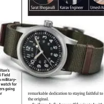  ??  ?? Hamilto Khaki F l was a mi issue watch soldiers going to war