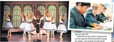  ??  ?? Performing arts Pupils will shine in all aspects of learning