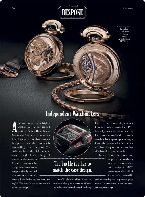  ??  ?? Hand-engraved bespoken timepieces by Bovet. Inset: A customised HYT H3.