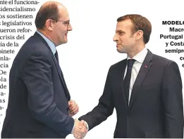  ??  ?? MODELOS. Francia (aquí Macron y Castex) y Portugal (Rebelo de Souza y Costa) son sistemas semipresid­encialista­s, con un presidente electo y un primer ministro que responde al Parlamento.