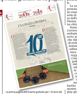  ??  ?? La prima pagina dell’inserto gratuito per i 10 anni del «Corriere Fiorentino», in edicola domani
