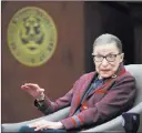  ??  ?? Ruth Bader Ginsburg