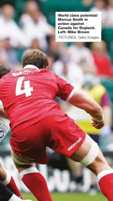  ?? PICTURES: Getty Images ?? World class potential: Marcus Smith in action against Canada for England. Left: Mike Brown