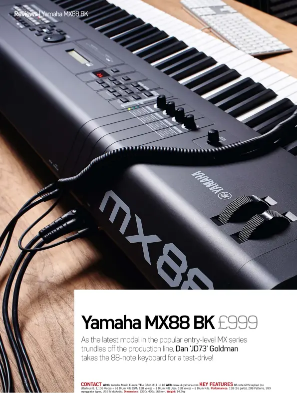  ??  ?? CONTACT KEY FEATURES
WHO: Yamaha Music Europe TEL: 0844 811 1116 WEB: www.uk.yamaha.com 88-note GHS keybed (no aftertouch). 1,106 Voices + 61 Drum Kits (GM: 128 Voices + 1 Drum Kit) User: 128 Voices + 8 Drum Kits. Performanc­es: 128 (16 parts), 208...