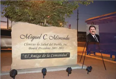  ?? OSUNA PHOTO ?? A memorial boulder, created in honor of the late Miguel C. Miranda, was unveiled at the Clinicas de Salud del Puelbo in Brawley on Thursday night. VICNENT