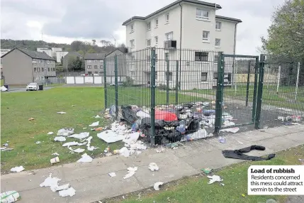  ??  ?? Load of rubbish Residents concerned this mess could attract vermin to the street