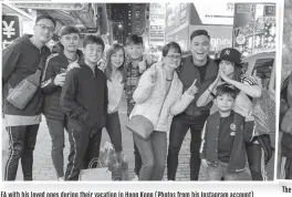  ??  ?? EA with his loved ones during their vacation in Hong Kong (Photos from his Instagram account)