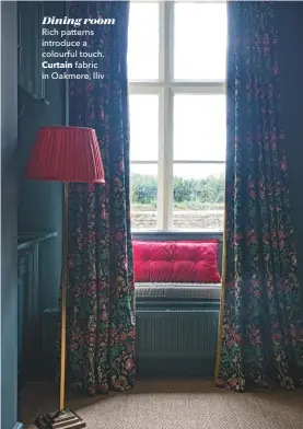  ??  ?? Dining room
Rich patterns introduce a colourful touch.
Curtain fabric in Oakmere, Iliv