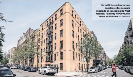  ?? /ADI TALWAR ?? Un edificio residencia­l con
apartament­os de renta regulada en la esquina de West Mosholu Parkway North y Knox
Place, en El Bronx.