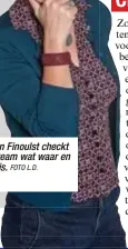  ??  ?? Dr. Marleen Finoulst checkt met haar team wat waar en niet waar is.