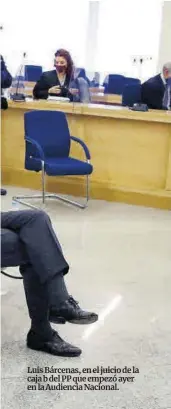  ?? Europa Press ?? Luis Bárcenas, en el juicio de la caja b del PP que empezó ayer en la Audiencia Nacional.