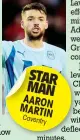  ??  ?? STAR MAN AARON MARTIN Covent
ry