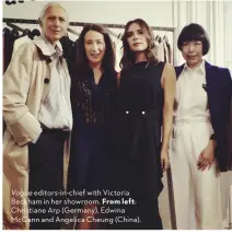  ??  ?? Vogue editors-in-chief with Victoria Beckham in her showroom. From left: Christiane Arp (Germany), Edwina McCann and Angelica Cheung (China).
