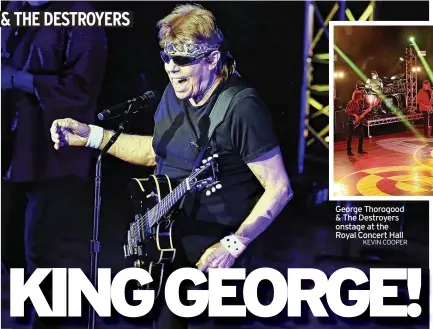  ?? KEVIN COOPER ?? George Thorogood & The Destroyers onstage at the Royal Concert Hall