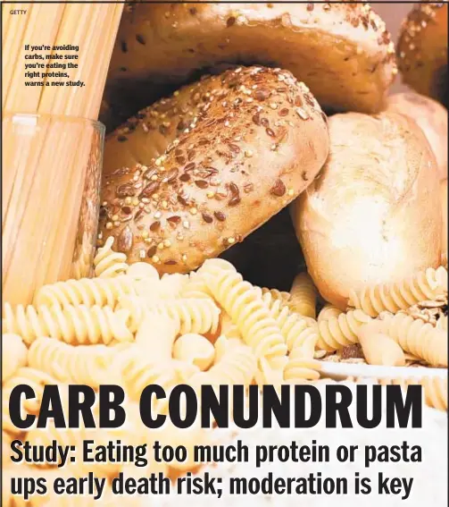  ?? GETTY ?? If you're avoiding carbs, make sure you're eating the right proteins, warns a new study.