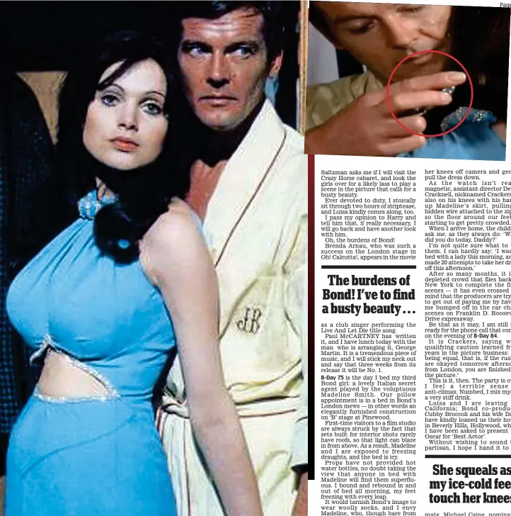  ??  ?? Sheer magnetism: Madeline Smith and Roger Moore had zip trouble on Live And Let Die (inset)