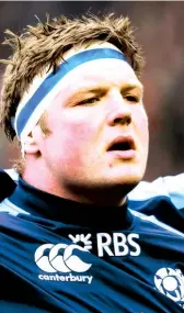  ??  ?? Scotland prop Jon Welsh