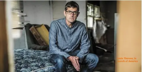  ??  ?? Louis Theroux, in search of America