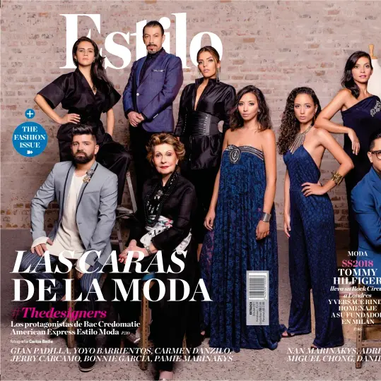  ?? fotografía Carlos Badia ?? GIAN PADILLA, YOYO BARRIENTOS, CARMEN DANZILO, JERRY CÁRCAMO, BONNIE GARCÍA, PAMIE MARINAKYS NAN MARINAKYS, ADRIANA CALLEJAS, GABRIELA ZELAYA, MIGUEL CHONG, DANIEL GALEANO