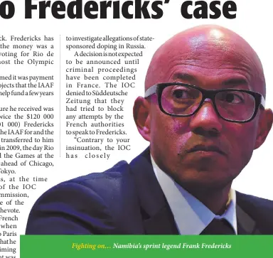  ??  ?? Fighting on… Namibia’s sprint legend Frank Fredericks