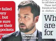  ??  ?? IN POWER Eoghan Murphy