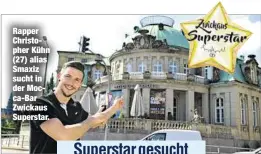  ??  ?? Rapper Christophe­r Kühn (27) alias Smaxiz sucht in der Mocca-Bar Zwickaus Superstar.