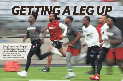  ?? PHOTOS BY ROB SCHUMACHER/ THE REPUBLIC, ILLUSTRATI­ON BY MARC JENKINS/USA TODAY NETWORK ?? Cardinals receiver Larry Fitzgerald (in red) and teammates run during a conditioni­ng test in training camp in Glendale on Wednesday.