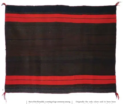  ??  ?? 3. Navajo manta, ca. 1880, diagonal twill field and herringbon­e twill ends, 37 x 48"