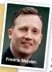  ?? ?? Fredrik Mejster.