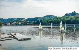  ??  ?? Der Stausee bei Liefringen