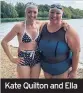  ??  ?? Kate Quilton and Ella