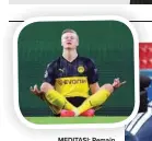  ??  ?? MEDITASI: Pemain PSG Neymar menirukan selebrasi pemain Borussia Dortmund Erling Braut Haaland.