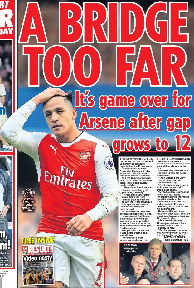  ??  ?? NOT GUNNER DO IT: Alexis Sanchez looks gutted at full-time BAN MAN: Wenger in stands