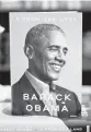  ?? JAMIE MCCARTHY/GETTY ?? Former President Barack Obama’s memoir“A Promised Land”is the first of two volumes.