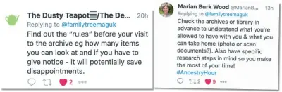  ??  ?? Tweets: Handy hints for planning your archive visits, shared with Family Tree on Twitter