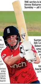  ?? GETTY IMAGES ?? Surprise hit: Liam Dawson smashes 34 quick runs to help put the tourists back in it