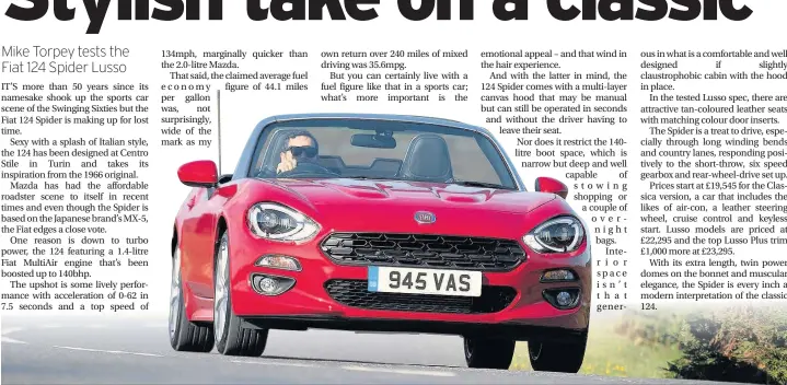 ??  ?? Mike Torpey tests the Fiat 124 Spider Lusso