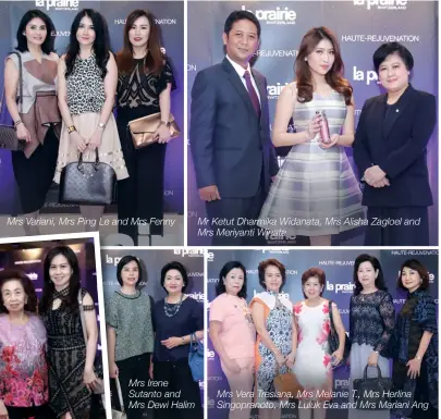  ??  ?? Mrs Variani, Mrs Ping Le and Mrs Fenny Mrs Irene Sutanto and Mrs Dewi Halim Mr Ketut Dharmika Widanata, Mrs Alisha Zagloel and Mrs Meriyanti Winata Mrs Vera Tresiana, Mrs Melanie T., Mrs Herlina Singoprano­to, Mrs Luluk Eva and Mrs Mariani Ang