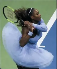  ?? ANDRES KUDACKI — THE ASSOCIATED PRESS ?? Serena Williams returns a shot to Anastasija Sevastova during the semifinals of the U.S. Open, Thursday in New York.