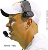  ??  ?? Jeremy Pruitt