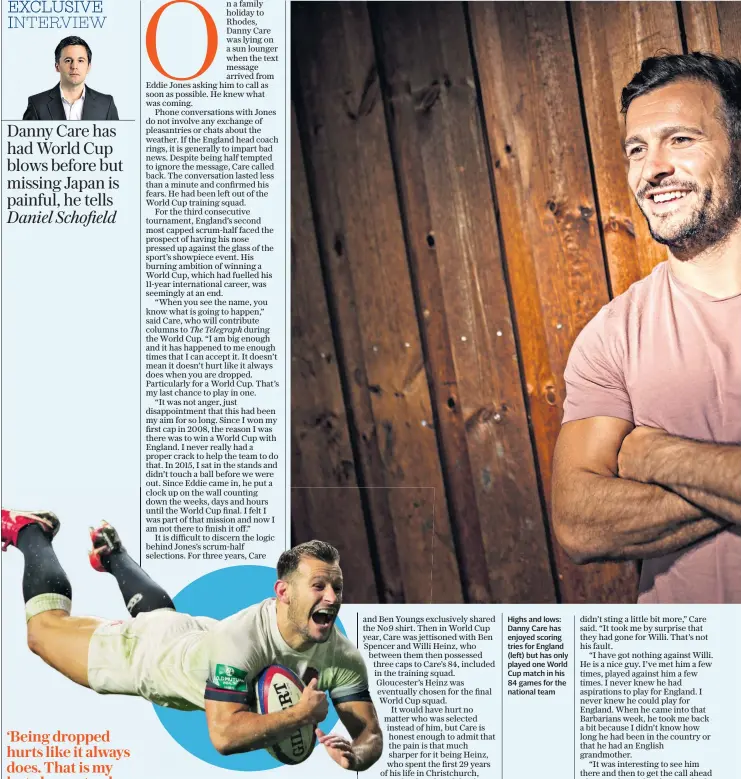  ??  ?? Highs and lows: Danny Care has enjoyed scoring tries for England (left) but has only played one World Cup match in his 84 games for the national team