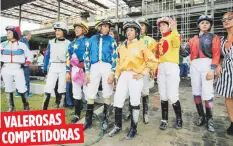  ??  ?? En la foto algunas de las 11 jockettes que hicieron historia ayer en el Hipódromo Camarero.
tonito.zayas@gfrmedia.com VALEROSAS COMPETIDOR­AS